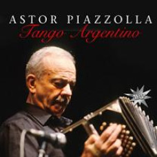 ASTOR PIAZZOLLA - TANGO ARGENTINO 2015 (SIS1144-1) ZYX/GER. MINT