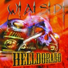 W.A.S.P. – HELLDORADO 2015 (SMALP998, LTD, Orange) MADFISH/EU MINT