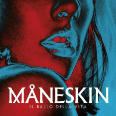 MANESKIN - IL BALLO DELLA VITA 2018/2021 (19439934161, Blue) RCA/EU MINT