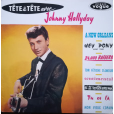 JOHNNY HALLYDAY - TETE A TETE AVEC JOHNNY HALLYDAY 1961/2017 (19075803001) DISQUES VOGUE/EU MINT